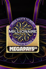 Who Wants to be a Millionaire Megapays