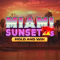 miami-sunset-7s-hold-and-win-slot